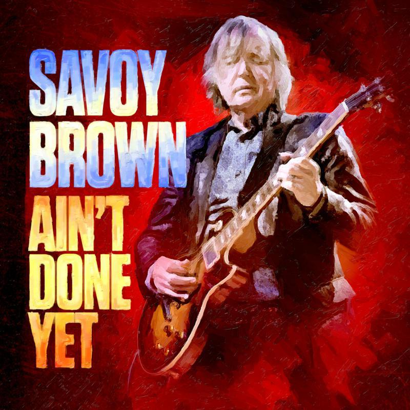 Savoy Brown - Ain't Done Yet - Cd