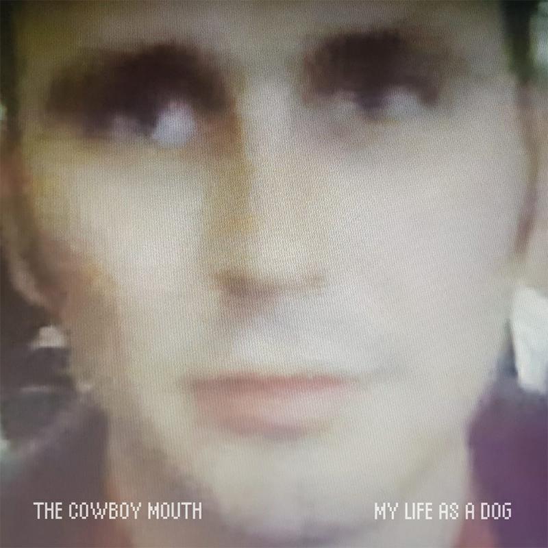 Cowboy Mouth - My Life As A Dog - Lp
