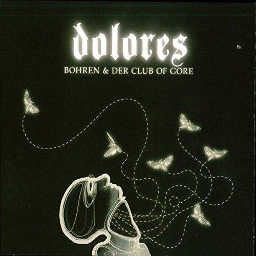 Bohren And Der Club Of Gore - Dolores - Double Lp