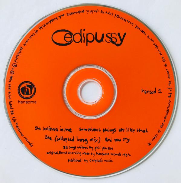 Oedipussy - She Believes In Me - Cd