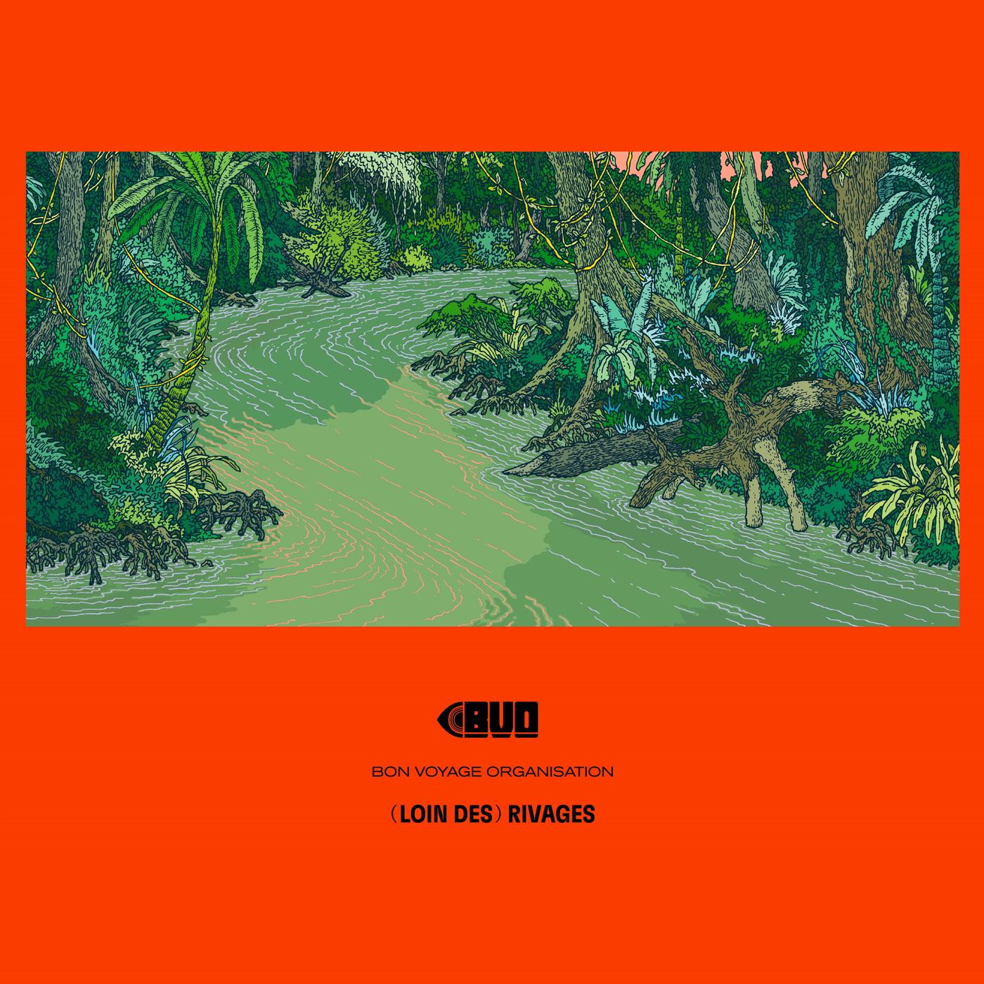 Bon Voyage Organisation - (Loin Des) Rivages - Lp