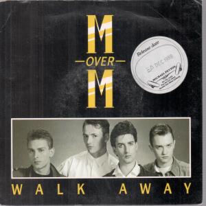 M Over M - Walk Away - 7 Inch