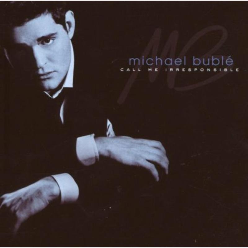 Michael Buble - Call Me Irresponsible - Cd