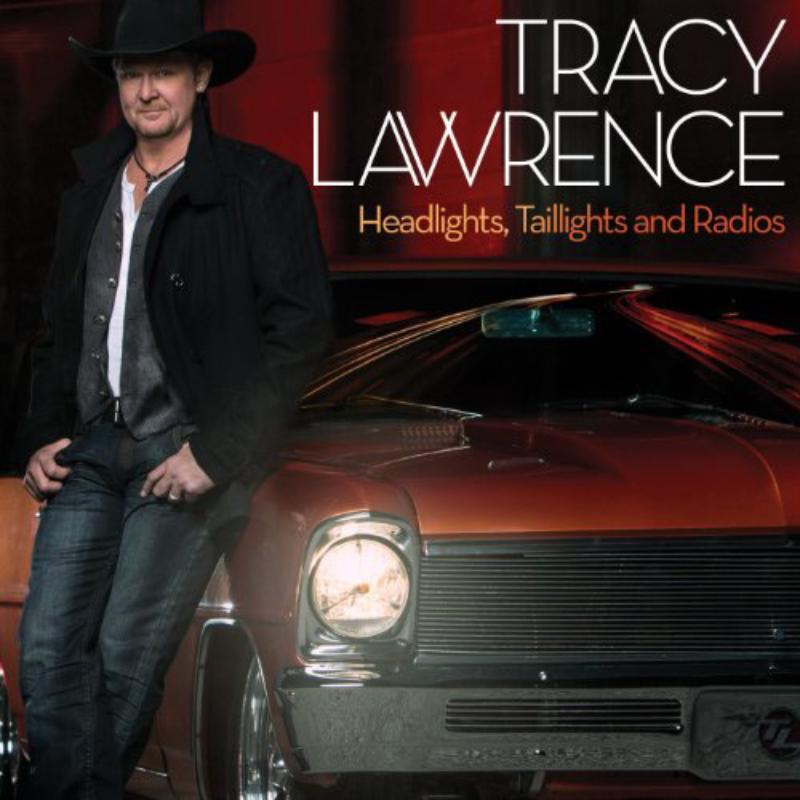 Tracy Lawrence - Headlights, Taillights and Radios - Cd