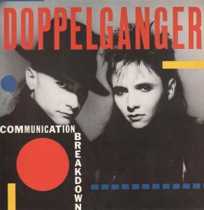 Doppelganger - Communication Breakdown - 12 Inch