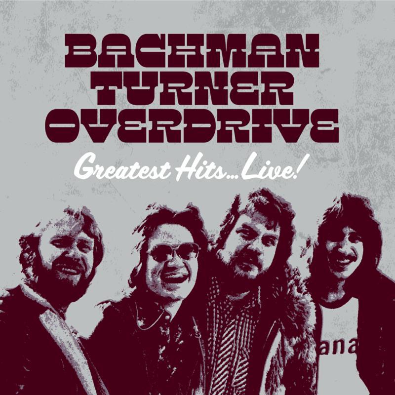 Bachman Turner Overdrive - Greatest Hits Live - Cd