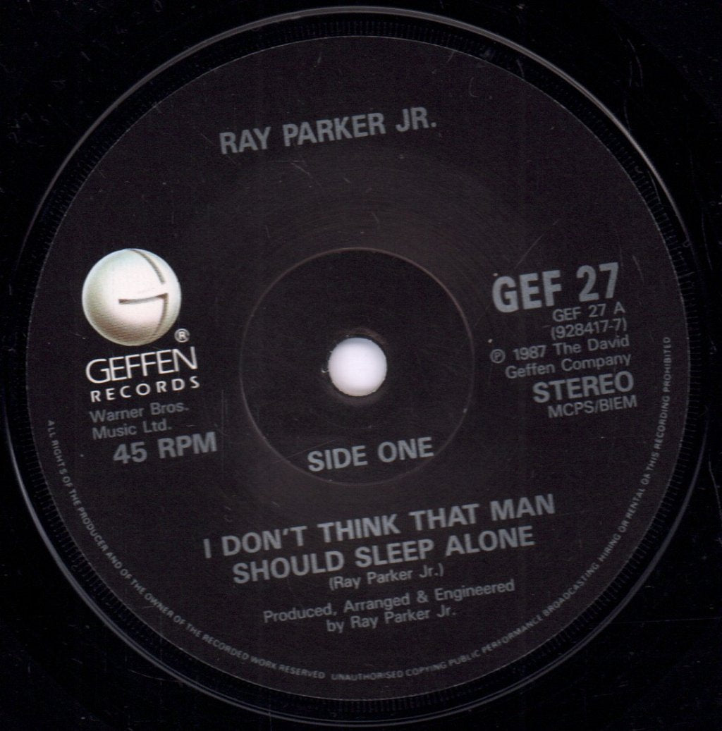 Ray Parker Junior - I Don't Think That Man Should Sleep Alone - 7 Inch