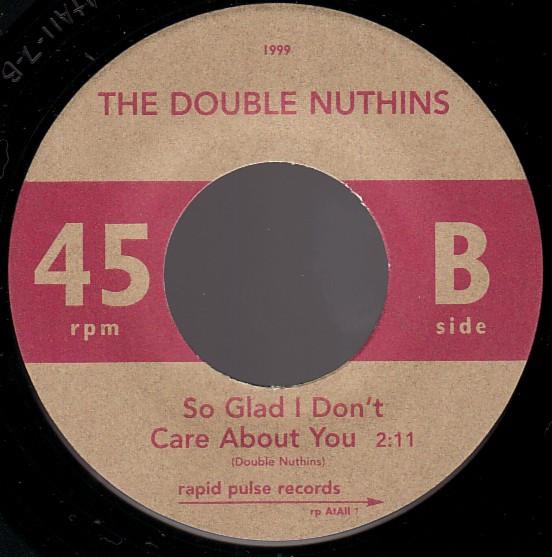 Double Nuthins - Got Into A Fight In Special Ed (And The Retard's Winning) - 7 Inch
