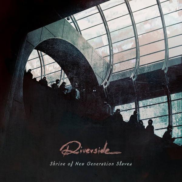 Riverside - Shrine of New Generation Slaves - Double Lp