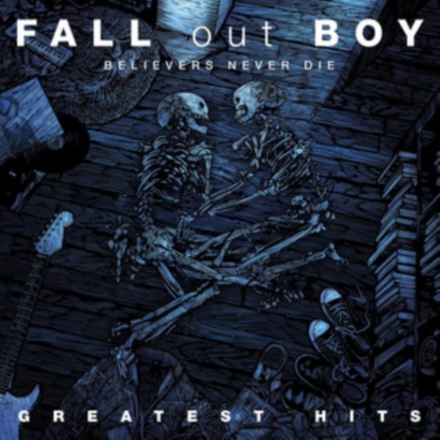 Fall Out Boy - Greatest Hits: Believers Never Die - Cd