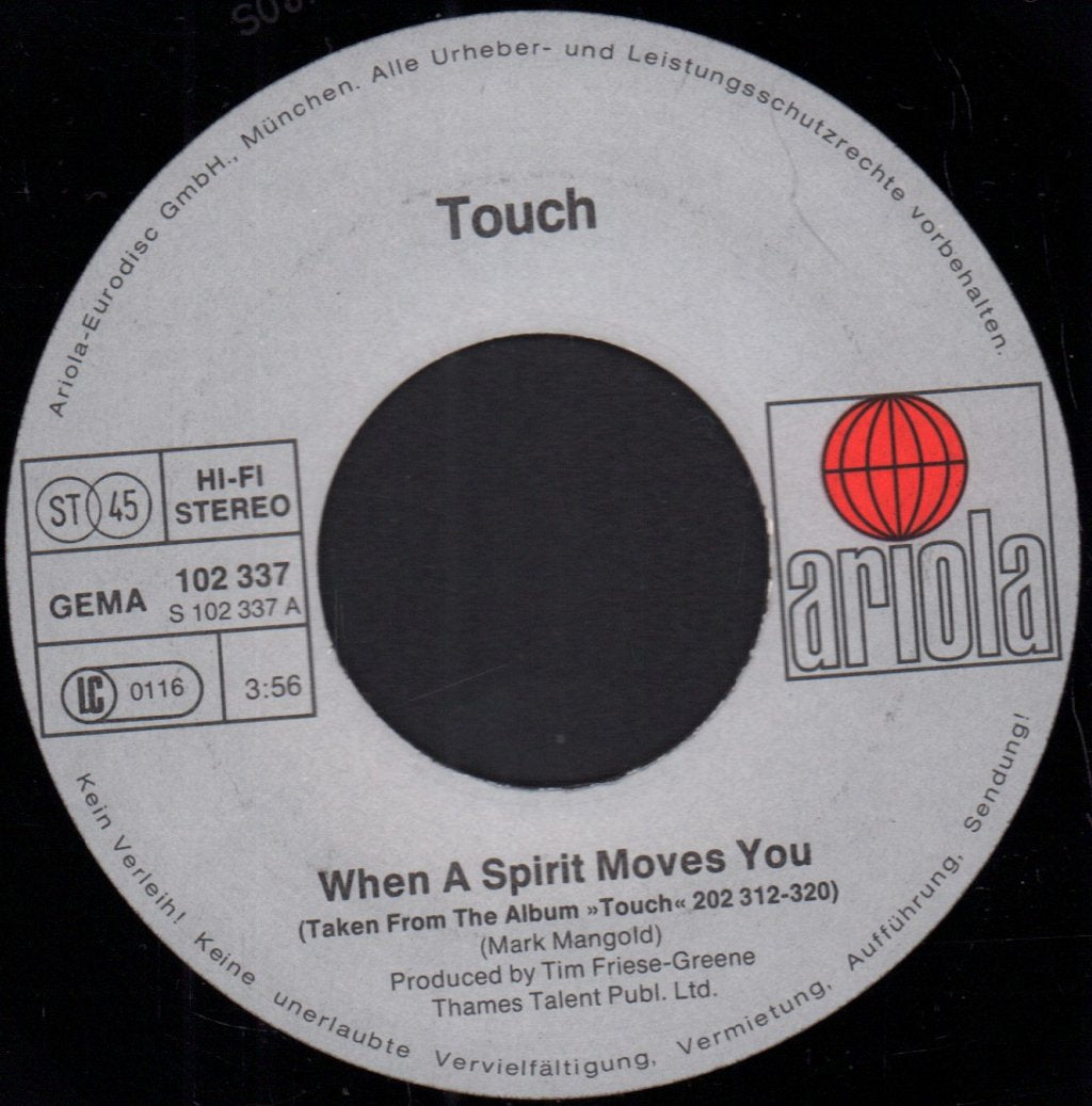 Touch (Rock/Aor Group) - When The Spirit Moves You - 7 Inch
