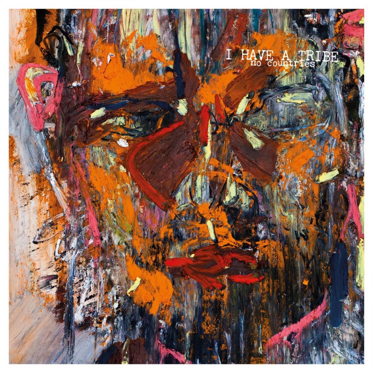 I Have A Tribe - No Countries - 12 Inch