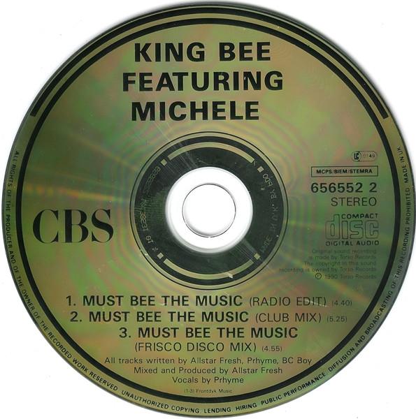 King Bee Featuring Michele - Must Bee The Music - Cd