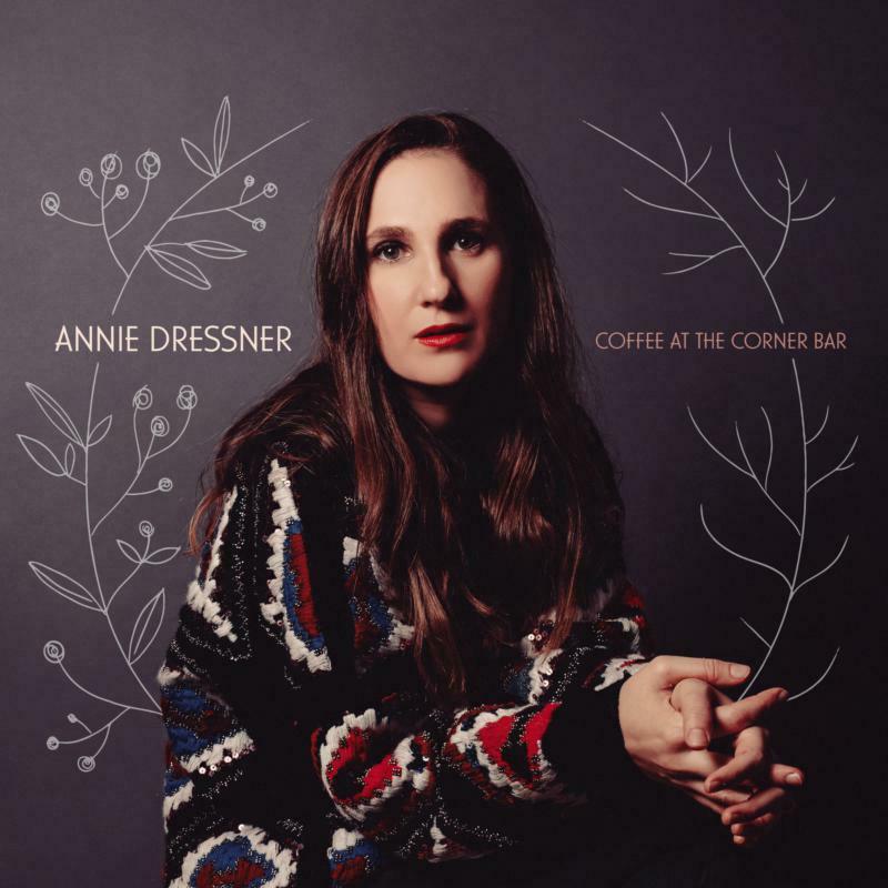 Annie Dressner - Coffee At the Corner Bar - Lp
