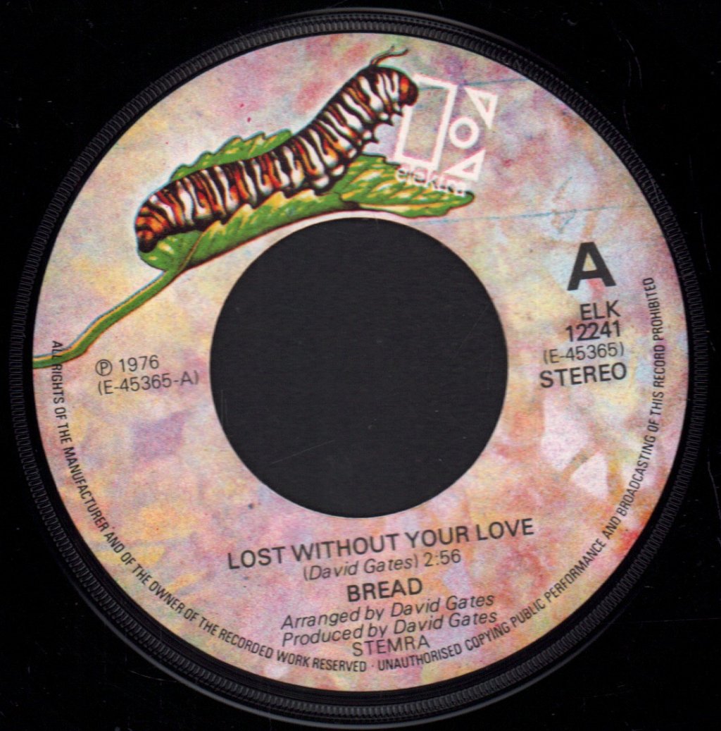 Bread - Lost Without Your Love - 7 Inch