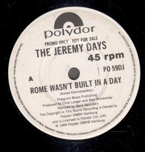 Jeremy Days - Rome Wasn't Built In A Day - 7 Inch