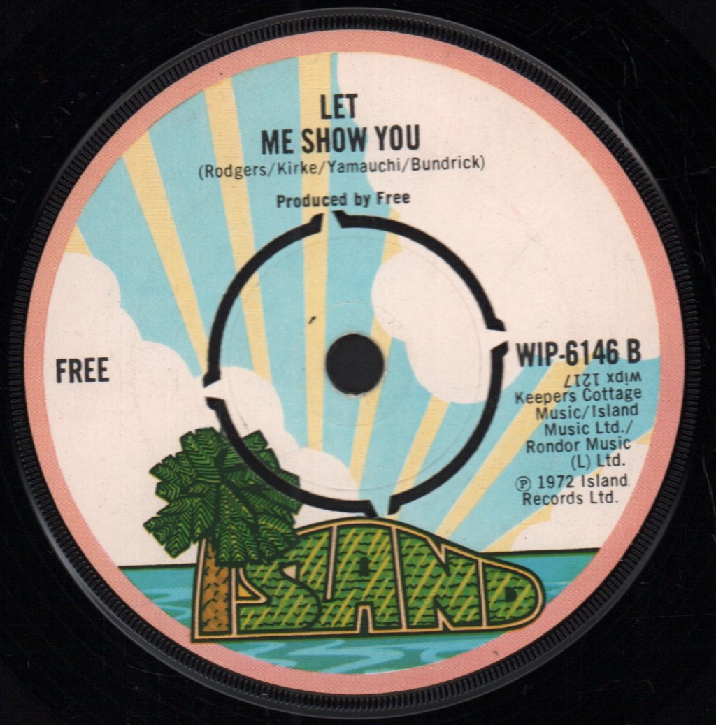 Free (Blues/Rock Group) - Wishing Well - 7 Inch