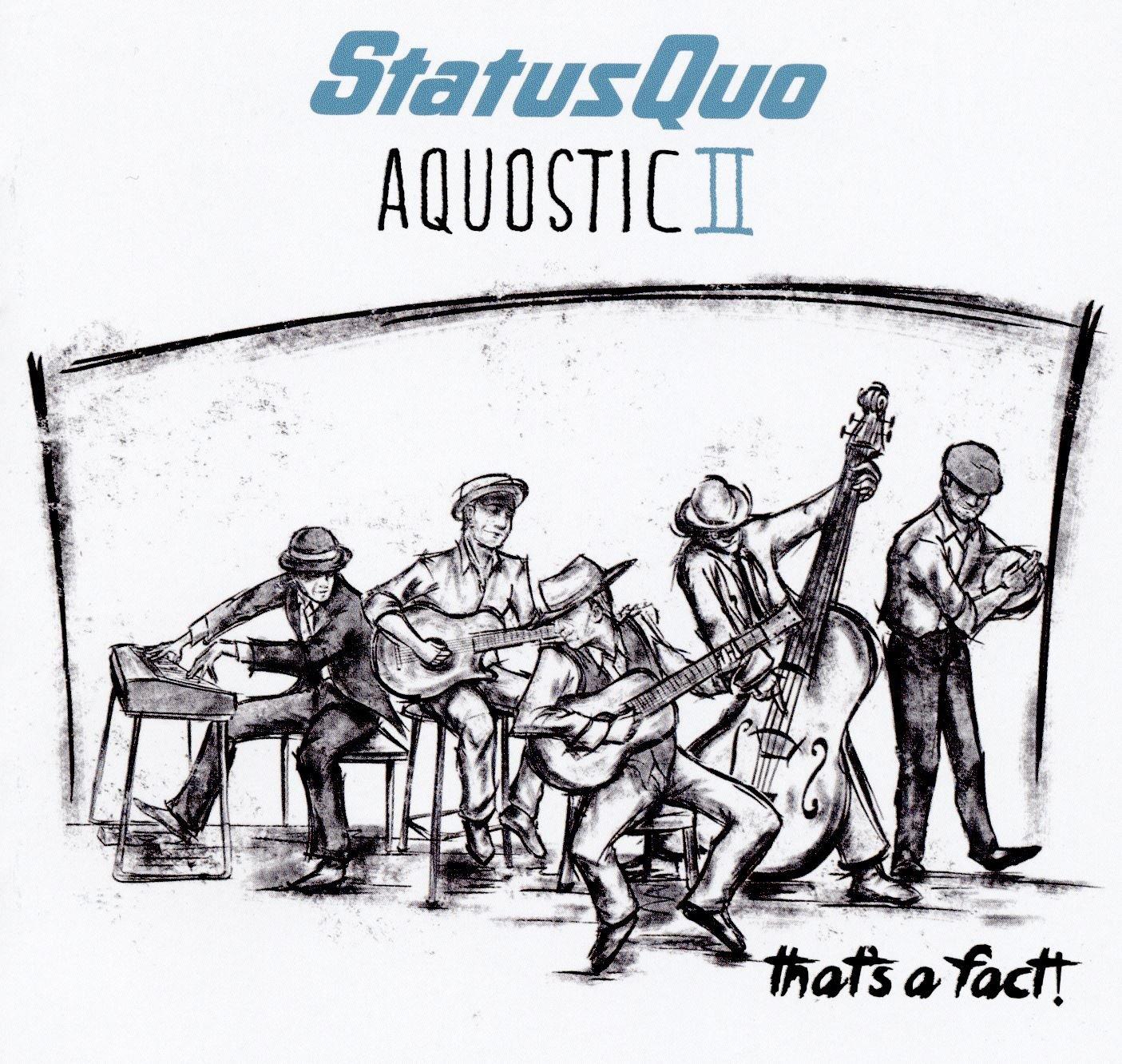 Status Quo - Aquostic II - That's A Fact! - Cd