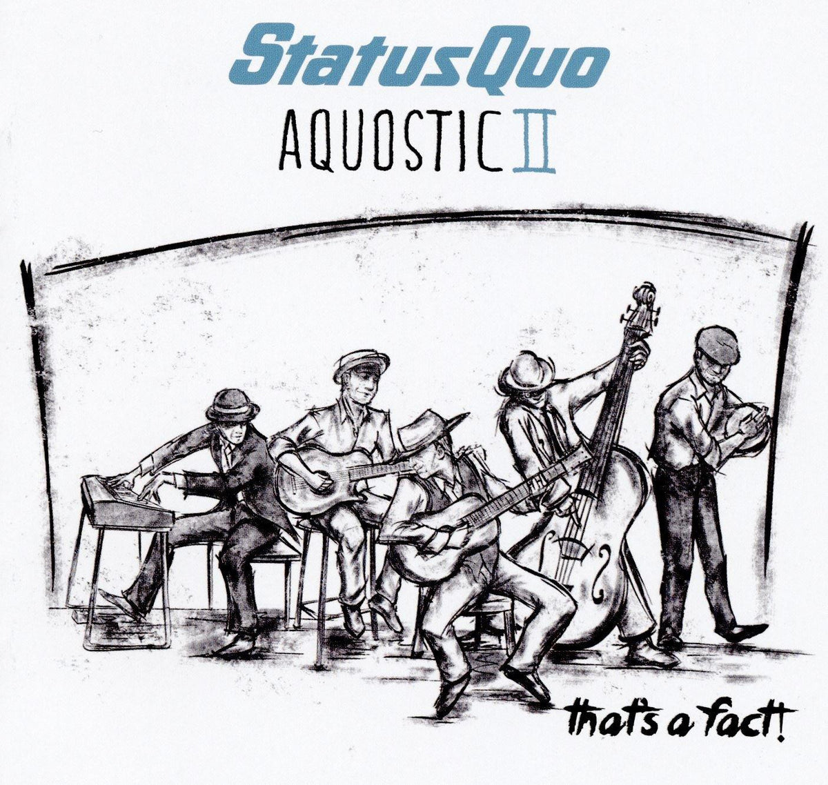 Status Quo - Aquostic II - That's A Fact! - Cd