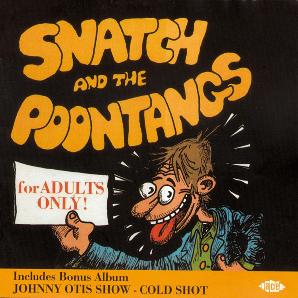 Johnny Otis Show - Cold Shot/Snatch and the Poontangs - Cd