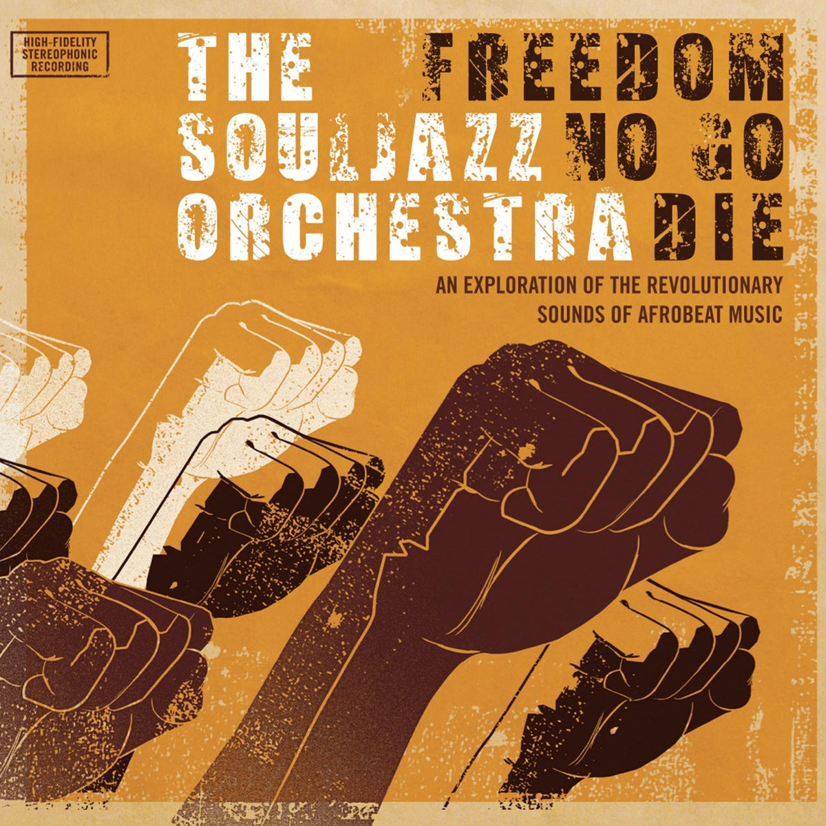 Souljazz Orchestra - Freedom No Go Die - Double Lp