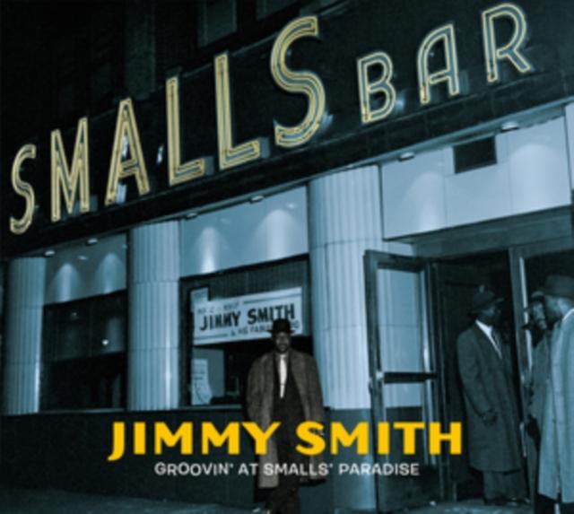 Jimmy Smith - Groovin' At Small's Paradise - Cd