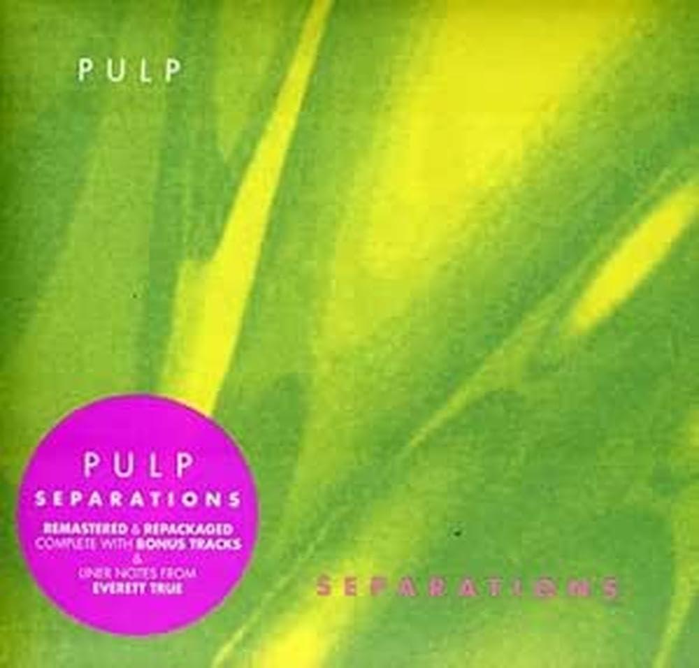 Pulp - Separations - Cd