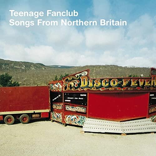 Teenage Fanclub - Songs From Northern Britain (Remastered) - Lp
