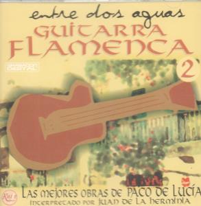 Entre Dos Aguas - Guitarra Flamenca 2 - Cd