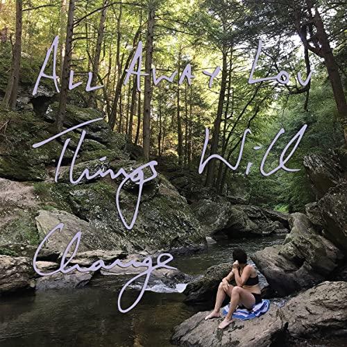 All Away Lou - Things Will Change - Lp