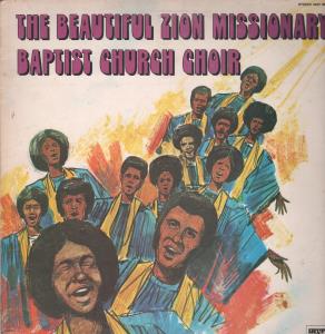 Beautiful Zion Missionary Baptist Church Choir - Beautiful Zion Missionary Baptist Church Choir - Lp