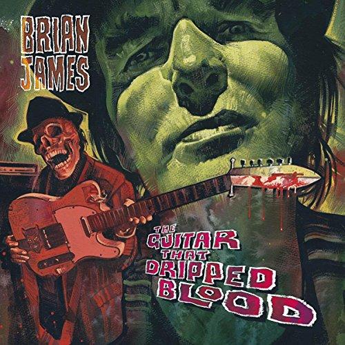 Brian James - Guitar That Dripped Blood - Lp