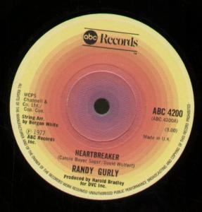 Randy Gurly - Heartbreaker - 7 Inch