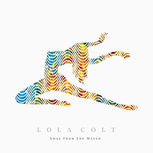 Lola Colt - Away From the Water - Lp