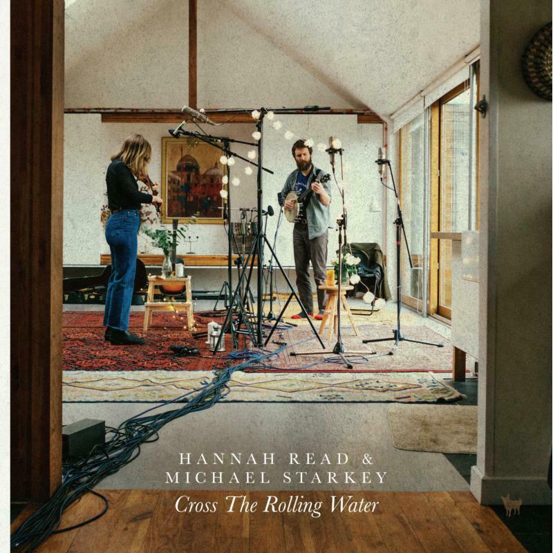 Hannah Read & Michael Starkey - Cross the Rolling Water - Cd