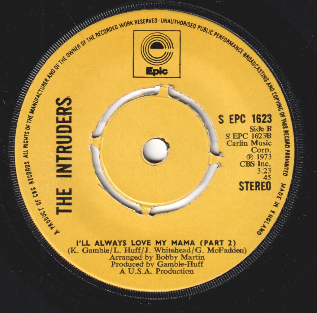 Intruders - I'll Always Love My Mama - 7 Inch