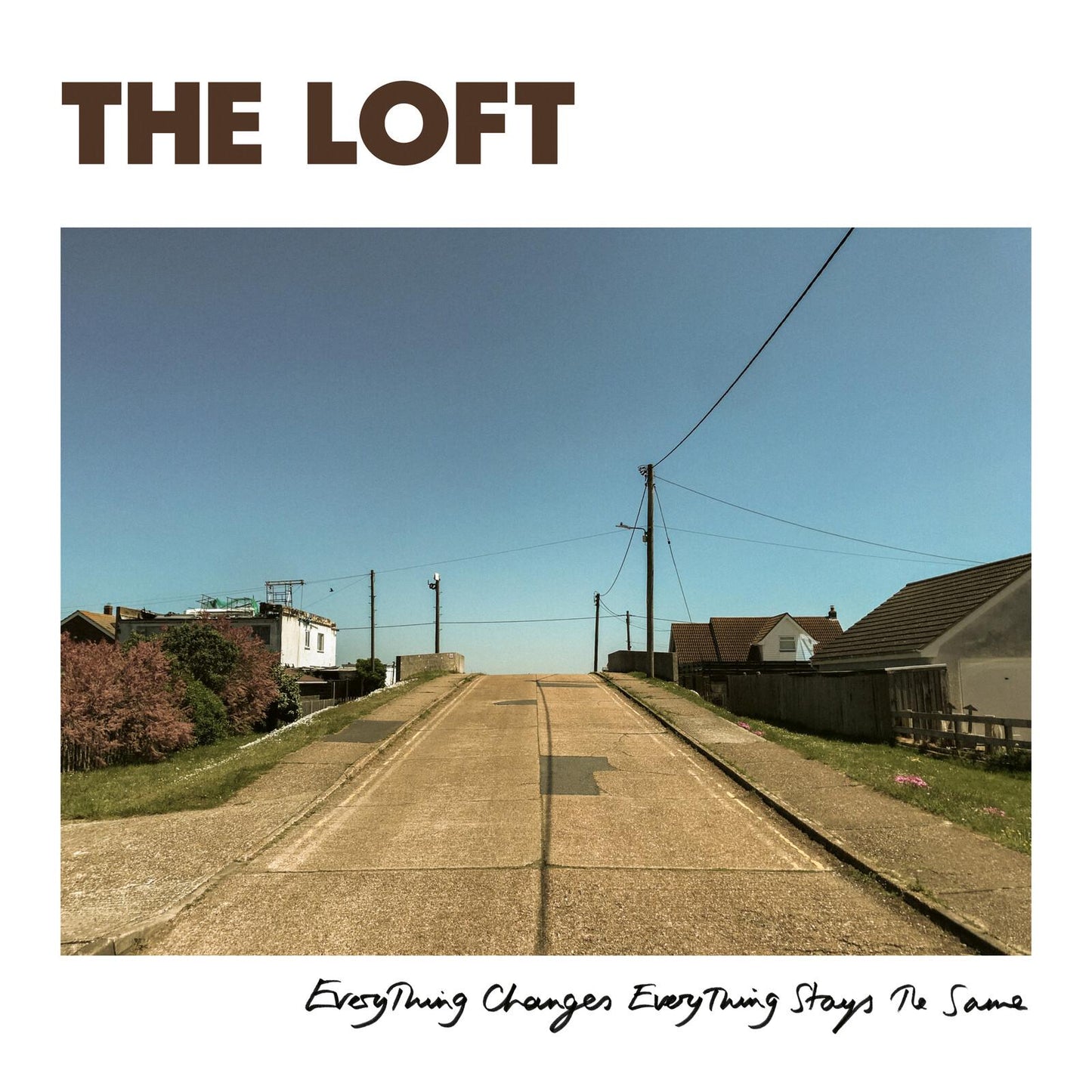 Loft - Everything Changes, Everything Stays the Same - Lp