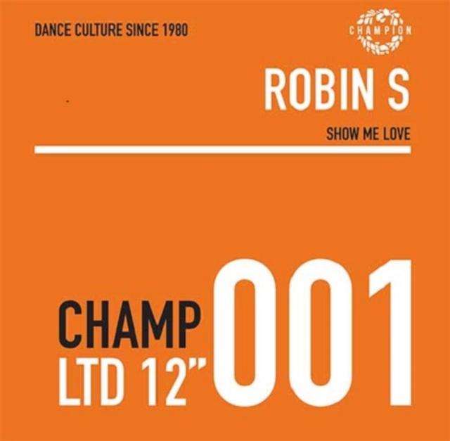 Robins - Show Me Love / Luv 4 Luv - 12 Inch
