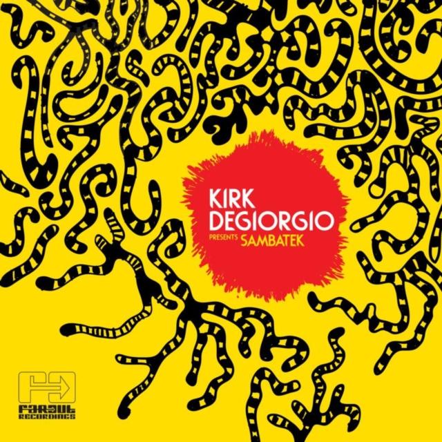 Kirk Degiorgio - Kirk Degiorgio Presents Sambatek - Cd