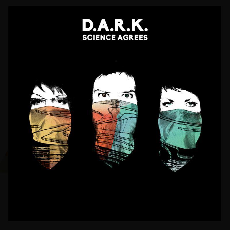 Dark - Science Agrees - Lp