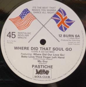 Pastiche (Soul Group) - Where Did That Soul Go - 12 Inch