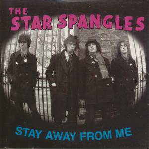 Star Spangles - Stay Away From Me - Cd