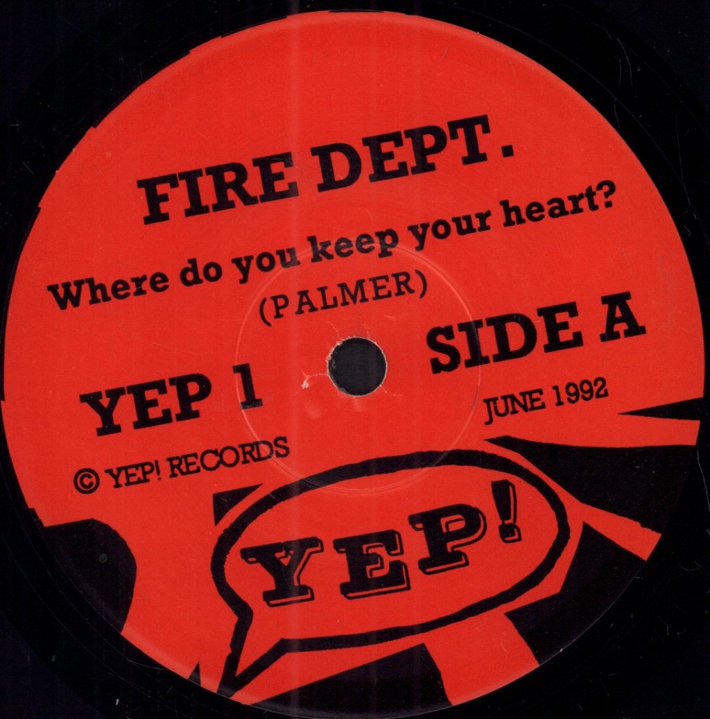 Fire Dept. - Where D'You Keep Your Heart? - 7 Inch