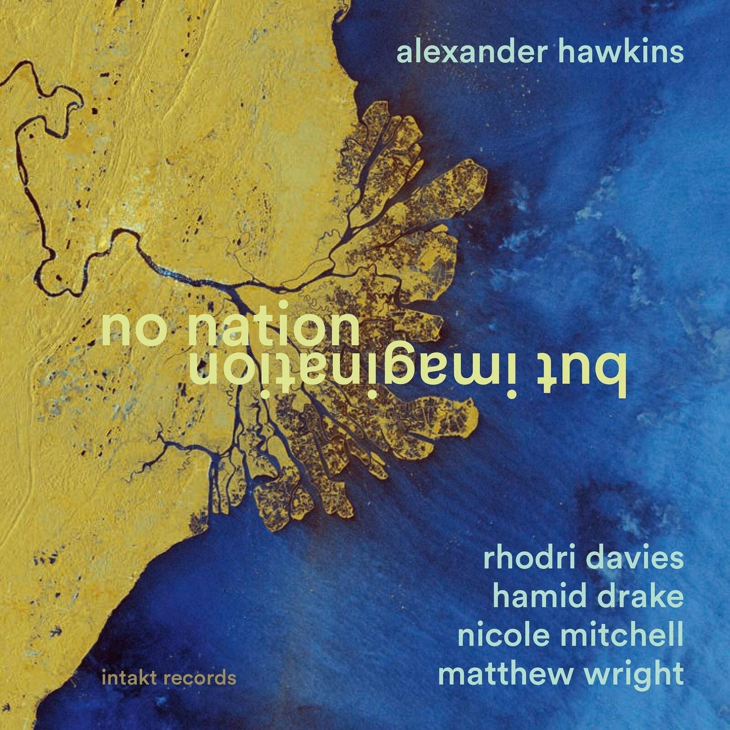 Alexander Hawkins - No Nation But Imagination - Cd