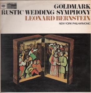 Leonard Bernstein And New York Philharmonic - Goldmark - Rustic Wedding Symphony - Lp