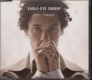 Eagle Eye Cherry - Save Tonight - Cd