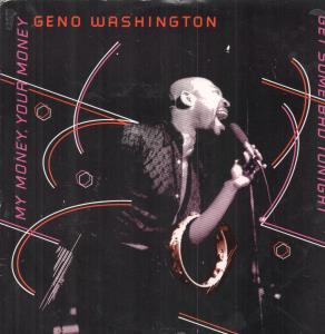 Geno Washington - My Money Your Money - 12 Inch
