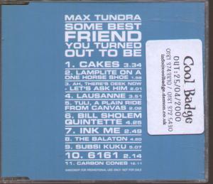Max Tundra - Some Best Friend You Turned Out To Be - Cd