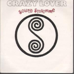 Sound Systemme - Crazy Lover - 7 Inch