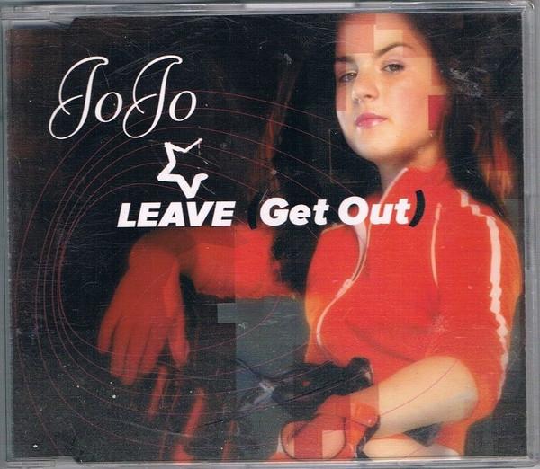 Jojo (American Artist) - Leave (Get Out) - Cd